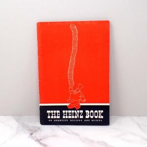 Vintage Booklet, The Heinz Book of Quantity Recipes and Menus (1938)